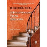 Merdivendeki Ayak Seslerin - Antonio Munoz Molina - Sia Kitap