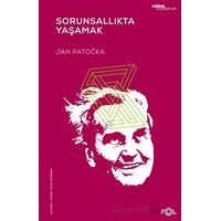 Sorunsallıkta Yaşamak - Jan Patocka - Fol Kitap