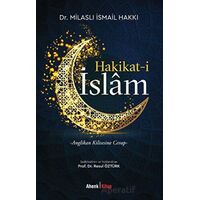 Hakikat-i İslam - Milaslı İsmail Hakkı - Ahenk Kitap
