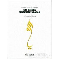 En Güzel İsimler 99 Esma Sonsuz Mana - Fatma Bayram - Diyanet İşleri Başkanlığı
