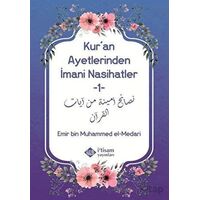 Kuran Ayetlerinden İmani Nasihatler 1 - Emir bin Muhammed el-Medari - İtisam Yayınları