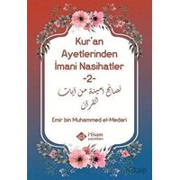 Kuran Ayetlerinden İmani Nasihatler 2 - Emir bin Muhammed el-Medari - İtisam Yayınları