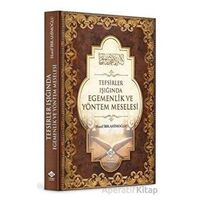 Tefsirler Işığında Egemenlik ve Yöntem Meselesi - Hanif İbrahimoğlu - İtisam Yayınları