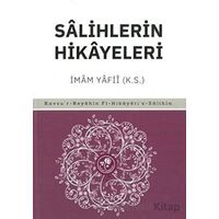 Salihlerin Hikayeleri - İmam Yafii - Fazilet Neşriyat