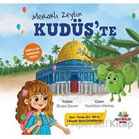 Meraklı Zeytin Kudüs’te - Büşra Sevim - Mevsimler Kitap