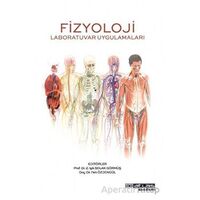 Fizyoloji Laboratuvar Uygulamaları - Z. Işık Solak Görmüş - Atlas Akademi