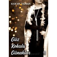 Güz Kokulu Günahlar - Hakan Yaman - Sia Kitap