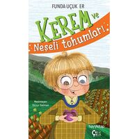 Kerem ve Neşeli Tohumları - Funda Uçuk Er - ÇokÇocuk Kitap