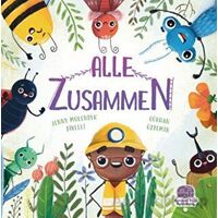 Alle Zusammen - Jenny Molendyk Divleli - Karavan Çocuk Yayınları