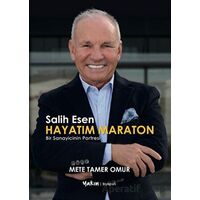Salih Esen - Hayatım Maraton - Mete Tamer Omur - Yakın Kitabevi