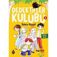 Dedektifler Kulübü-1 Kayıp Bitki - Zehra Aygül - Uğurböceği Yayınları