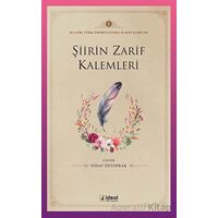 Şiirin Zarif Kalemleri - Kolektif - İdeal Kültür Yayıncılık