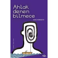 Ahlak Denen Bilmece - Heinz Heimsoeth - Fol Kitap