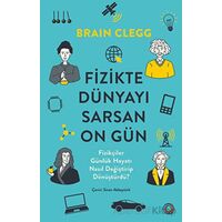 Fizikte Dünyayı Sarsan On Gün - Brian Clegg - Orenda