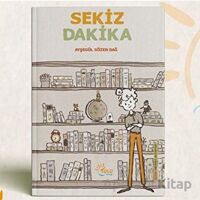 Sekiz Dakika - Ayşegül Sözen Dağ - Tulu Kitap