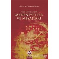 Psiko-Sosyal Açıdan Medeniyetler ve Mesajları