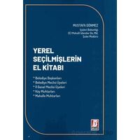 Yerel Seçilmişlerin El Kitabı - Mustafa Dönmez - Bilge Yayınevi