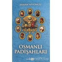 Osmanlı Padişahları - Erhan Afyoncu - Yeditepe Yayınevi