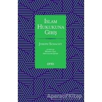İslam Hukukuna Giriş - Joseph Schacht - Otto Yayınları