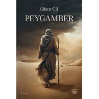 Peygamber - Okan Çil - İthaki Yayınları