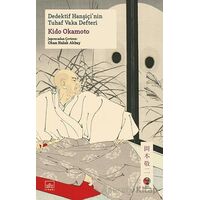 Dedektif Hanşiçinin Tuhaf Vaka Defteri - Kido Okamoto - İthaki Yayınları