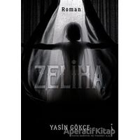 Zeliha - Yasin Gökçe - İkinci Adam Yayınları