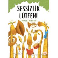 Sessizlik Lütfen! - Russ Willms - Puis