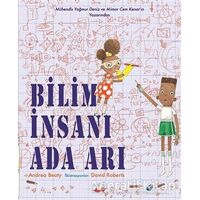 Bilim İnsanı Ada Arı - Andrea Beaty - Uçan Fil Yayınları