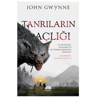 Tanrıların Açlığı - John Gwynne - Martı Yayınları