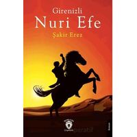 Girenizli Nuri Efe - Şakir Erez - Dorlion Yayınları