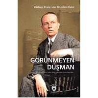 Görünmeyen Düşman Bir Alman Deniz Haber Alma Subayının Savaş Hatıraları