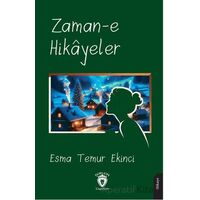 Zaman-e Hikayeler - Esma Temur Ekinci - Dorlion Yayınları