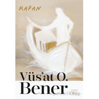 Kapan - Vüsat O. Bener - Everest Yayınları
