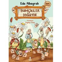 Bumçikiler 1- Bumçikiler Doğuyor - Eda Albayrak - Doğan Çocuk