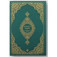 Kuranı Kerim Ve Açıklamalı Karşılıklı Meali Orta Boy ( Sıvama Cilt Yeşil )