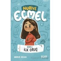 Görev: İlk Oruç - Nuriye Ecmel - Merve Özcan - Timaş Gülce Çocuk