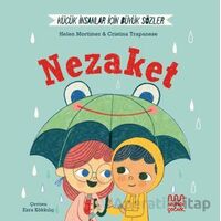 Küçük İnsanlar İçin Büyük Sözler: Nezaket - Helena Mortimer - Mundi