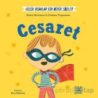 Küçük İnsanlar İçin Büyük Sözler: Cesaret - Helena Mortimer - Mundi