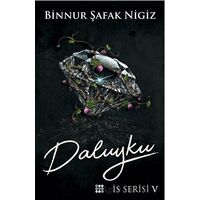 Daluyku – İs Serisi 5 - Binnur Şafak Nigiz - Dokuz Yayınları