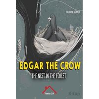 Edgar The Crow - The Nest In The Forest - Fahriye Sümer - Kırmızı Çatı Yayınları