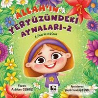 Allahın Yeryüzündeki Aynaları - 2 - Aslıhan Cengiz - Çınaraltı Yayınları