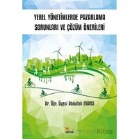 Yerel Yönetimlerde Pazarlama Sorunları ve Çözüm - Abdullah Eravcı - Kriter Yayınları