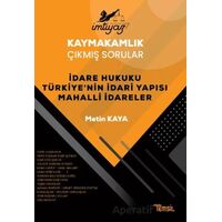 İmtiyaz Kaymakamlık Çıkmış Sorular Dare Hukuku Türkiye’nin İdari Yapısı Mahalli İdareler