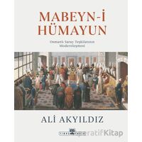 Mabeyn-i Hümayun - Ali Akyıldız - Timaş Yayınları