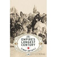The Empire’s Longest Century - İlber Ortaylı - Kronik Kitap