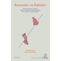 Romanlar ve Babalar - Berna Uslu Kaya - Ketebe Yayınları