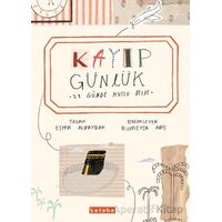 Kayıp Günlük 21 Günde Kutlu Belde - Esma Albayrak - Ketebe Çocuk