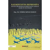 Kazakistanda Repressiya - Cemile Kınacı Baran - Bengü Yayınları
