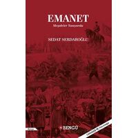 Emanet Meşaleler Yanıyordu - Sedat Serdaroğlu - Bengü Yayınları