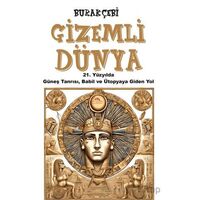 Gizemli Dünya - Burak Çebi - Sarmal Kitabevi